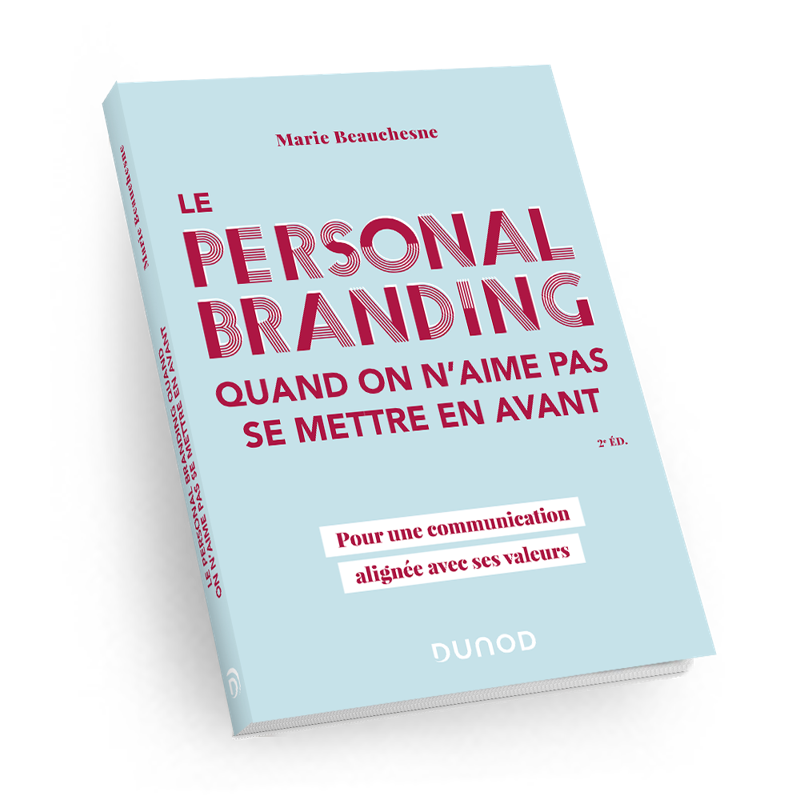 Cover of Le personal branding quand on n'aime pas se mettre en avant, published by Dunod